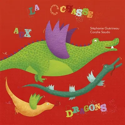 La chasse aux dragons