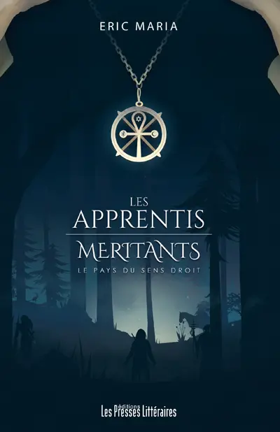 Le pays du sens droit. Les Apprentis Méritants