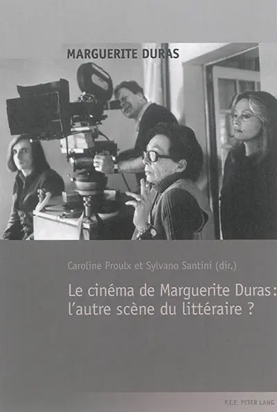Le cinéma de Marguerite Duras : l'autre scène du littéraire ?