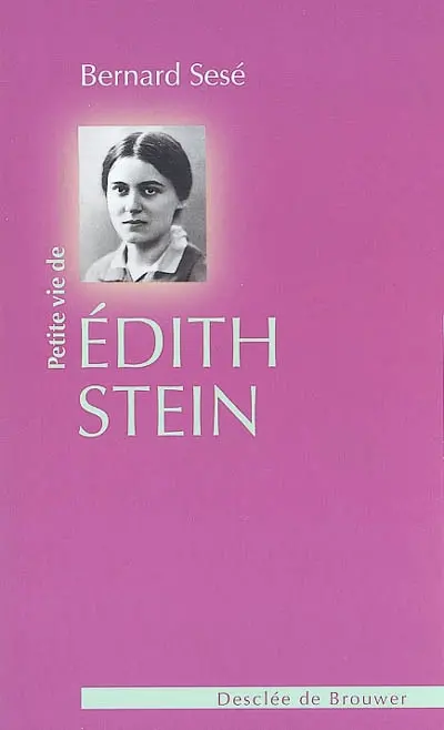 Petite vie de Edith Stein