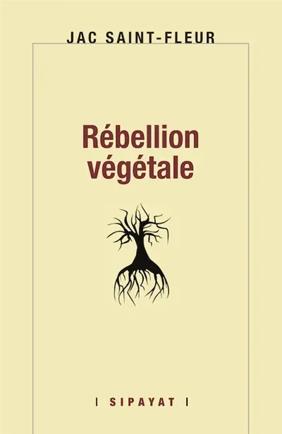 Rébellion végétale