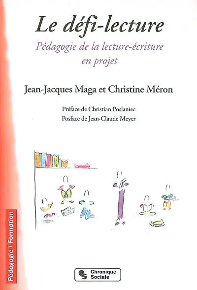 Le défi-lecture : pour une pédagogie de la lecture-écriture en projet