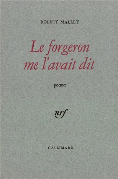 Le Forgeron me l'avait dit