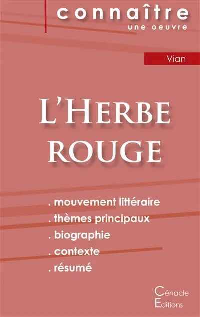 Fiche de lecture L'Herbe rouge (Analyse littéraire de référence et résumé complet)
