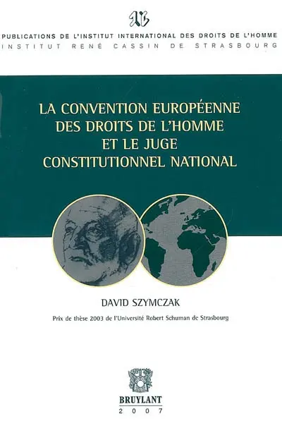 La Convention européenne des droits de l'homme et le juge constitutionnel national