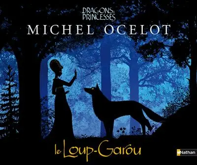 Dragons et princesses. Le loup-garou