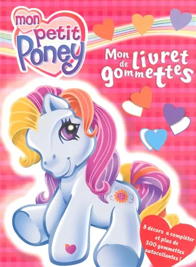 Mon petit poney : mon livret de gommettes