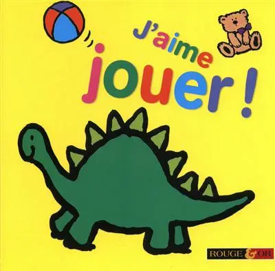 J'aime jouer !