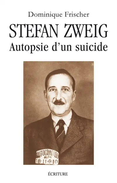 Stefan Zweig : autopsie d'un suicide