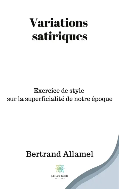 Variations satiriques : Exercice de style sur la superficialité de notre époque