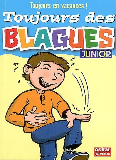 Toujours des blagues : junior