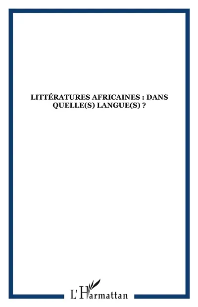 Nouvelles du Sud, n° 26. Littératures africaines, dans quelle(s) langue(s) ?