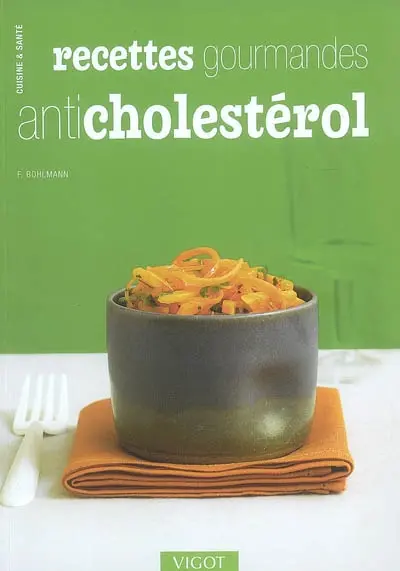 Recettes gourmandes anticholestérol