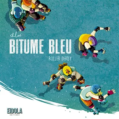 Bitume bleu : roller derby
