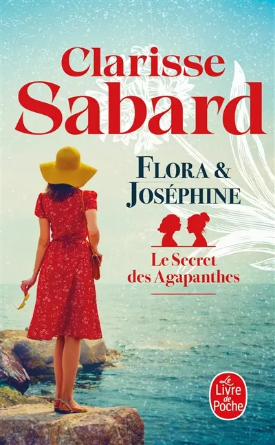 Le secret des Agapanthes. Vol. 1. Flora & Joséphine