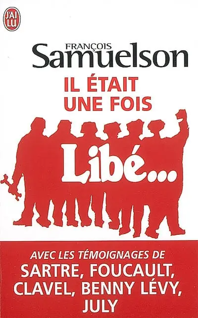 Il était une fois Libé...