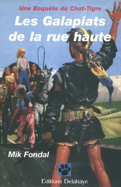 Les enquêtes du chat-tigre. Vol. 2. Les galapiats de la rue haute