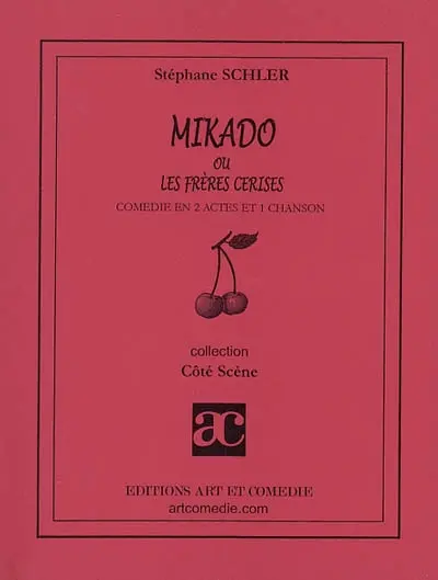 Mikado ou Les frères cerises