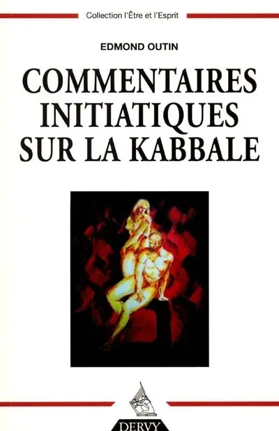 Commentaire initiatique sur la Kabbale