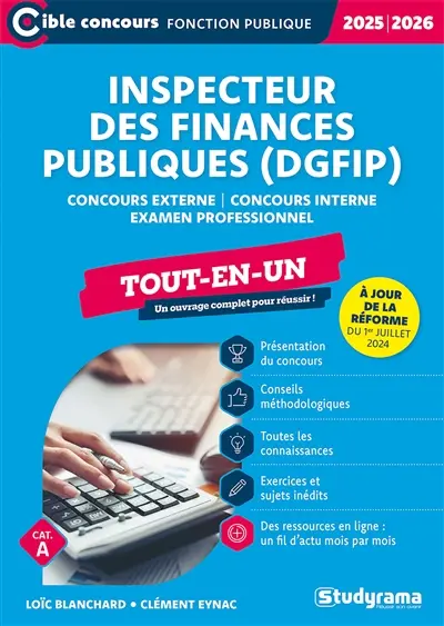Inspecteur des finances publiques (DGFIP) : concours externe, concours interne, examen professionnel, cat. A : tout-en-un, 2025-2026