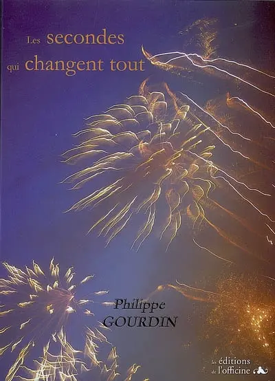 Les secondes qui changent tout