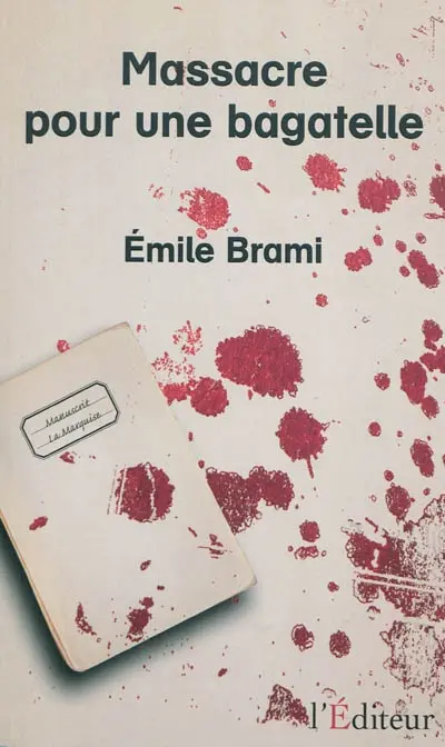 Massacre pour une bagatelle