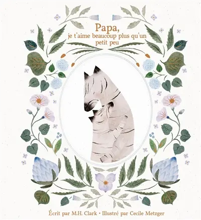 Papa, je t'aime beaucoup plus qu'un petit peu