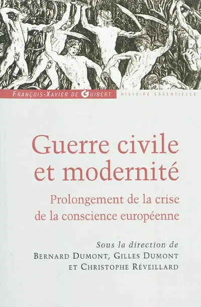 Guerre civile et modernité : un accomplissement de la crise de la conscience européenne ?