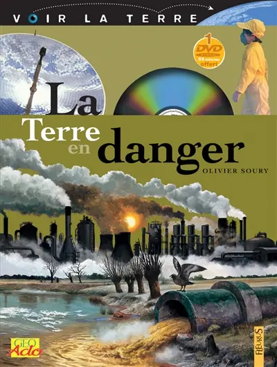 La Terre en danger