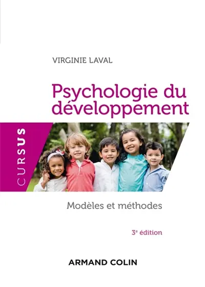 La psychologie du développement : modèles et méthodes