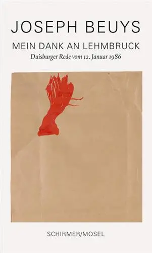 Joseph Beuys Mein Dank an Lehmbruck