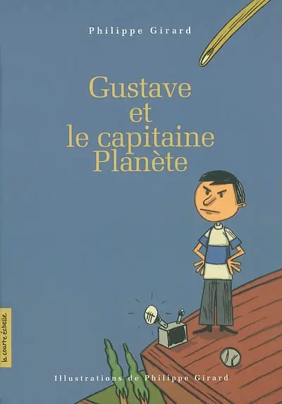 Gustave et le capitaine Planète