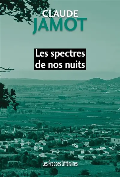 Les spectres de nos nuits