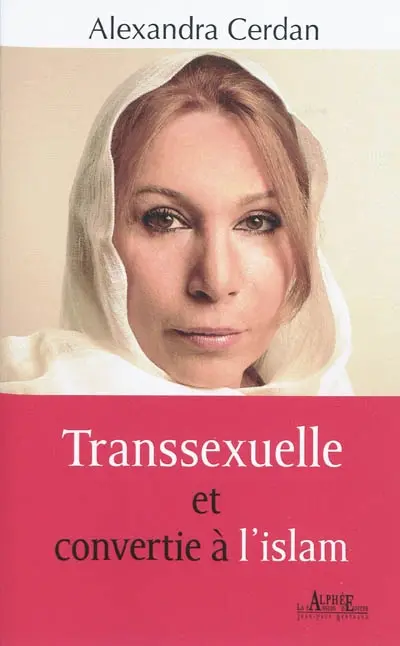 Transsexuelle et convertie à l'islam