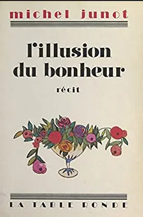 L'Illusion du bonheur
