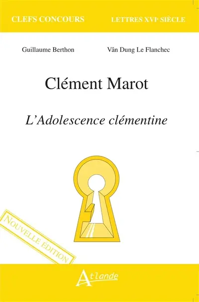 Clémont Marot, L'adolescence clémentine