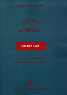 Français au baccalauréat, observatoire des listes d'oral : session 1996