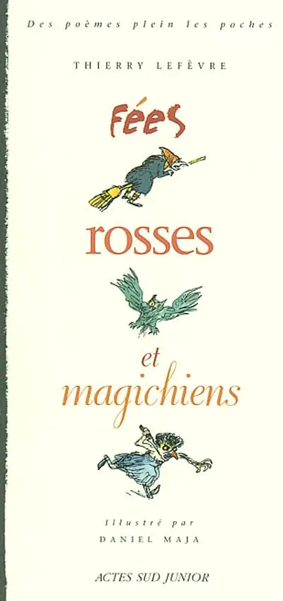Fées rosses et magichiens