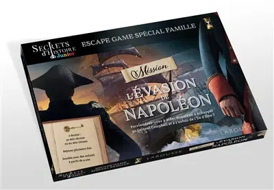 L'évasion de Napoléon : escape game spécial famille : aidez Napoléon à échapper au colonel Campbell et organisez son évasion loin de l'île d'Elbe !