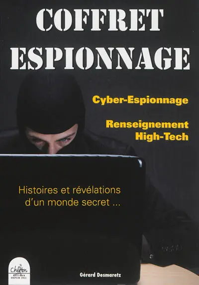 Coffret espionnage : histoires et révélations d'un monde secret