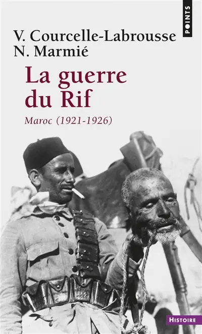 La guerre du Rif : Maroc, 1921-1926