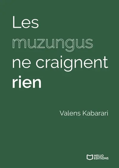 Les muzungus ne craignent rien