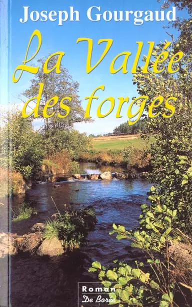 La vallée des forges