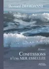 Confessions d'une mer esseulée