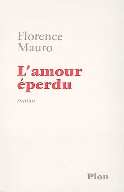 L'amour éperdu