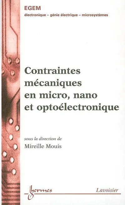 Contraintes mécaniques en micro, nano et optoélectronique