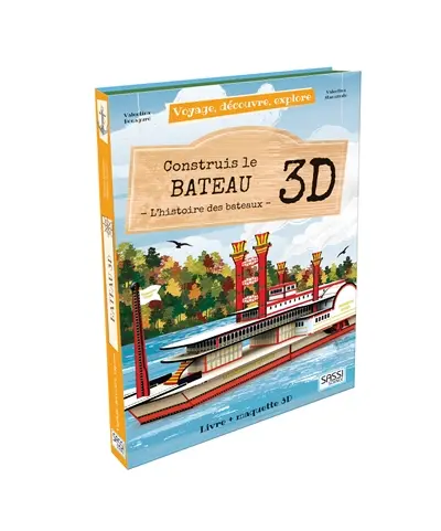 Voyage, découvre, explore. Construis le bateau 3D : l'histoire des bateaux