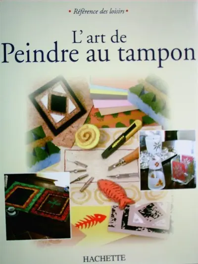 L'art de peindre au tampon