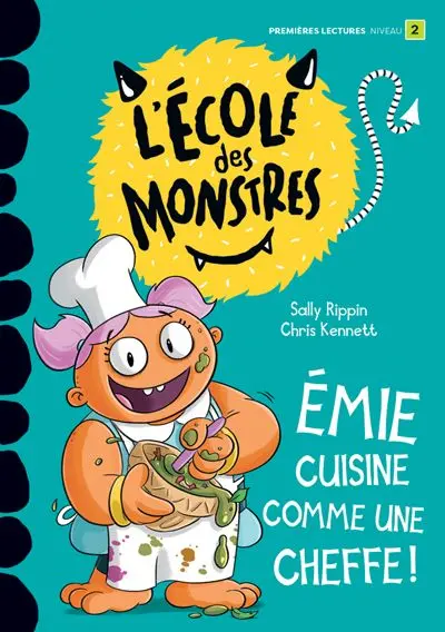 Emie cuisine comme une cheffe ! : Niveau de lecture 2