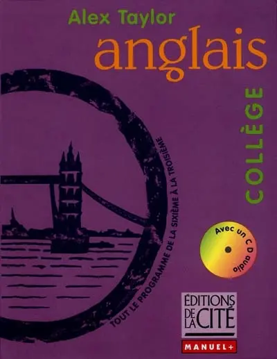 Anglais : tout le programme de la 6e à la 3e